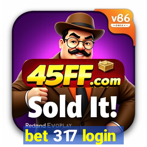bet 317 login